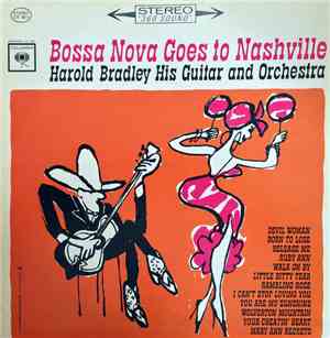 Harold Bradley His Guitar And Orchestra - Bossa Nova Goes To Nashville