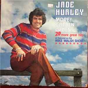 Jade Hurley - More Golden Oldens