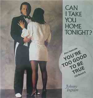 Johnny Ingram - Can I Take You Home Tonight?
