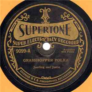 Juerling And Justis - Grasshopper Polka / Skansen Waltz
