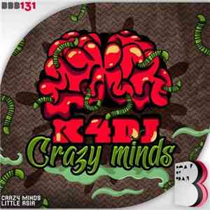 K4DJ - Crazy Minds