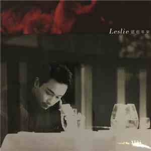 Leslie Cheung - 這些年來