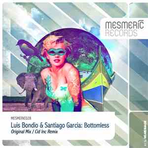 Luis Bondio & Santiago Garcia - Bottomless