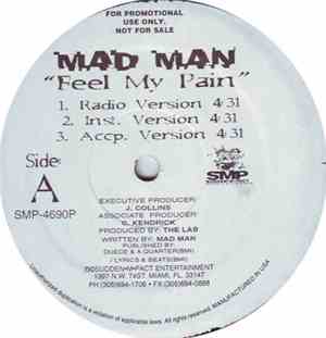 Mad Man  - Feel My Pain