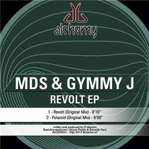 MDS  & Gymmy J - Revolt EP