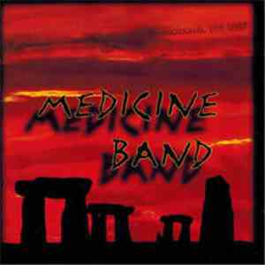 Medicine Band  - Dangerous Kingdom