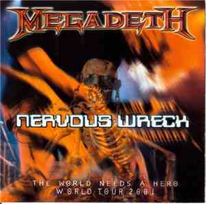 Megadeth - Nervous Wreck