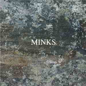 Minks  - By The Hedge