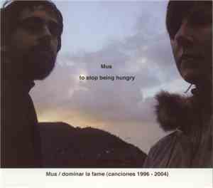 Mus - Dominar La Fame (Canciones 1996-2004)