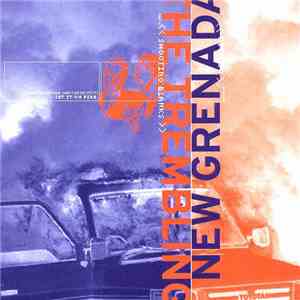New Grenada, The Trembling - Shooting Blanks / Oberlin