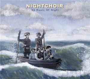 Nightchoir - 24 Hours Of Night