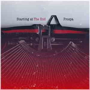 Prospa  - Starting At The End