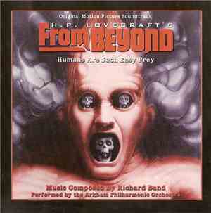 Richard Band, The Arkham Philharmonic Orchestra - H.P. Lovecraft's From Bey ...
