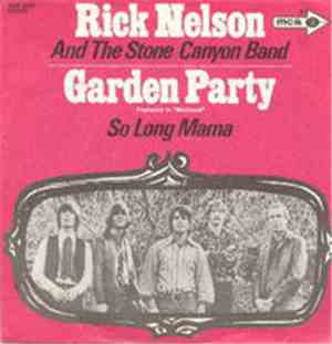 Rick Nelson And The Stone Canyon Band - Garden Party