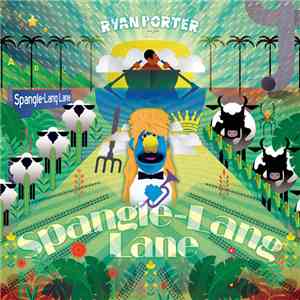 Ryan Porter -  Spangle​-​Lang Lane