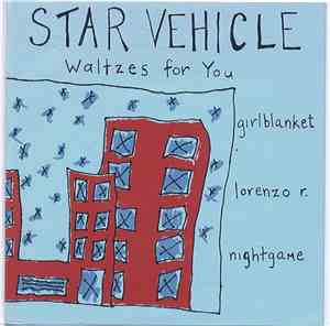 Star Vehicle - Waltzes For You