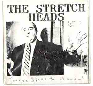Stretchheads - Three Steps To Heaven
