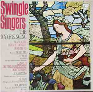 Swingle Singers - The Joy of Singing