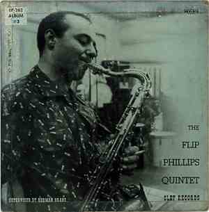 The Flip Phillips Quintet - The Flip Phillips Quintet (Album #3)