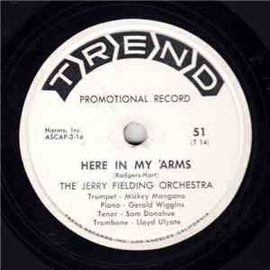 The Jerry Fielding Orchestra - Here In My Arms