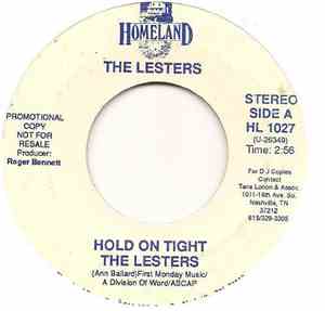 The Lesters - Hold On Tight