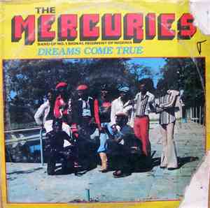 The Mercuries Band Of No. 1 Signal Regiment Of Nigeria - Dreams Come True