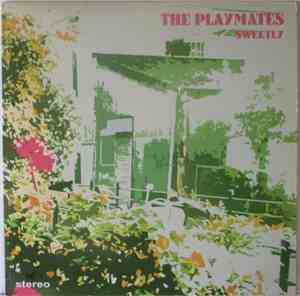 The Playmates  - Sweetly