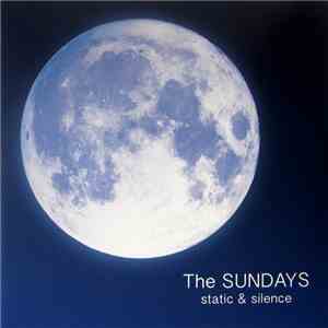 The Sundays - Static & Silence