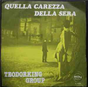 Theodorking Group - Quella Carezza Della Sera