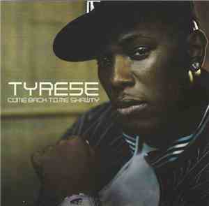 Tyrese - Come Back To Me Shawty