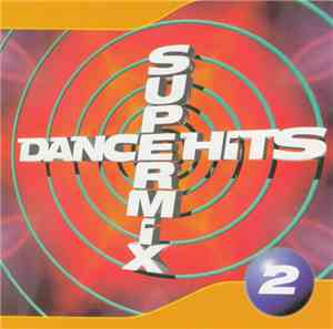 Various - Dance Hits Supermix 2
