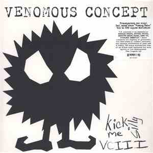 Venomous Concept - Kick Me Silly VCIII