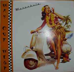 Way Out West  - Motorhula