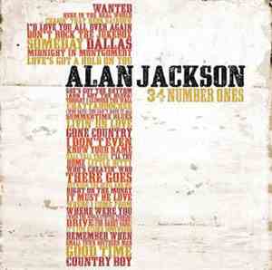 Alan Jackson  - 34 Number Ones
