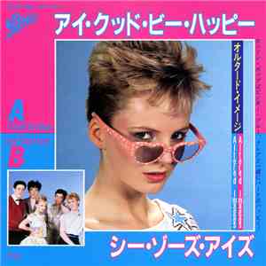オルタード・イメージ = Altered Images - アイ・クッド・ビー・ハッピー = I Could Be Happy / シー・ゾーズ・アイ ...