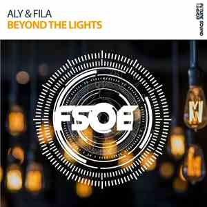 Aly & Fila - Beyond The Lights