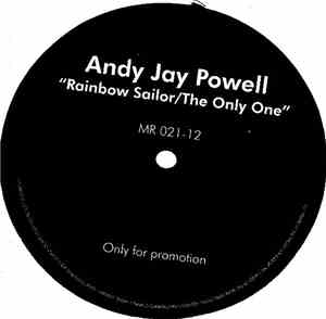 Andy Jay Powell - Rainbow Sailor / The Only One