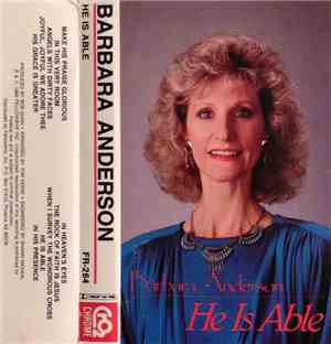 Barbara Anderson - He Is Able