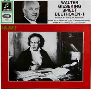 Beethoven - Gieseking - Walter Gieseking Spielt Beethoven,Sonate Nr. 8 C-Mo ...