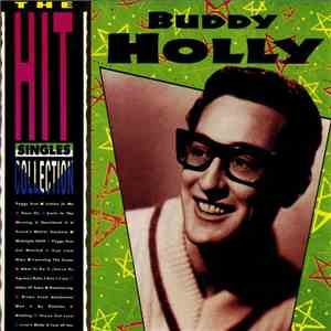 Buddy Holly - The Hit Singles Collection