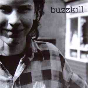 Buzzkill  / Tart  - Universal / Notted