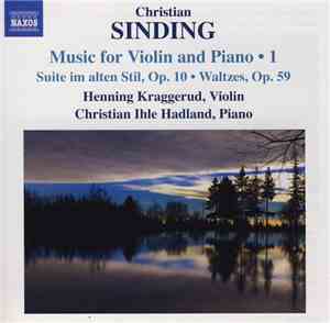 Christian Sinding, Henning Kraggerud, Christian Ihle Hadland - Music For Vi ...
