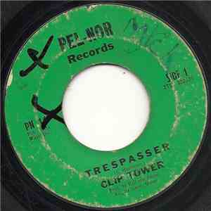 Clip Tower - Trespasser / Is It Love