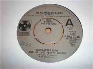 Commander Cody And His Lost Planet Airmen - Mean Woman Blues