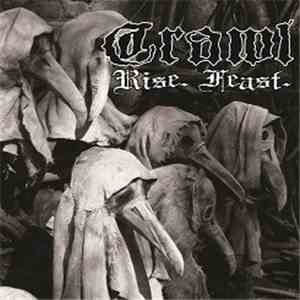 Crawl  - Rise. Feast.
