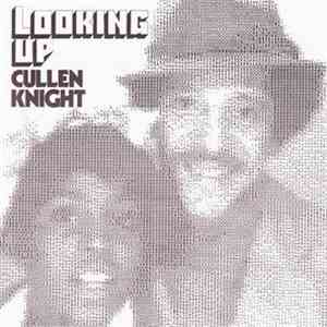 Cullen Knight - Looking Up