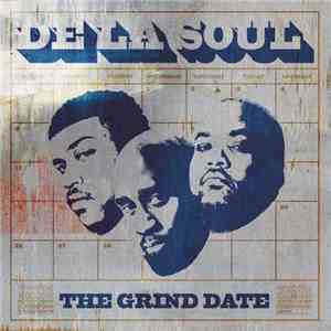 De La Soul - The Grind Date