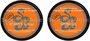 DJ Duke Presents The Modern Soul Project - Get Down (To The Boogie) / Super ...