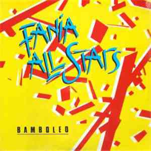 Fania All Stars - Bamboleo