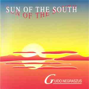 Guido Negraszus - Sun Of The South
